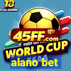 alano bet